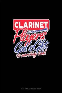 Clarinet Players God's Gift To Marching Band