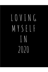 Loving Myself In 2020