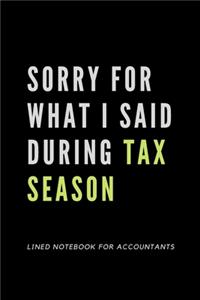 Sorry For What I Said During Tax Season