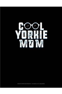Cool Yorkie Mom