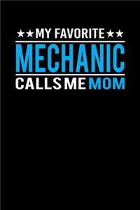 My Favorite Mechanic Calls Me Mom