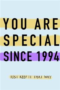 NOTEBOOK YOU ARE SPECIAL SINCE 1994 MATTE FINISH *HIGH QUALITY* 6x9 inches 120 pages
