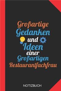 Großartige Gedanken einer Restaurantfachfrau