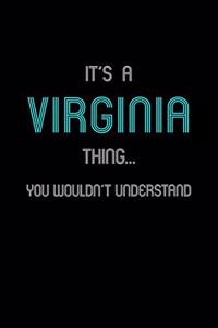 It's A Virginia Thing, You Wouldn't Understand