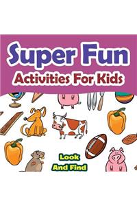 Super Fun Activities for Kids - Look and Find Books Edition