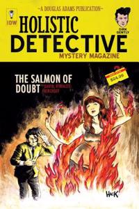 Dirk Gently's Holistic Detective Agency: The Salmon of Doubt