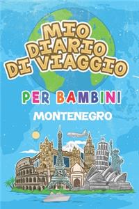 Mio Diario Di Viaggio Per Bambini Montenegro