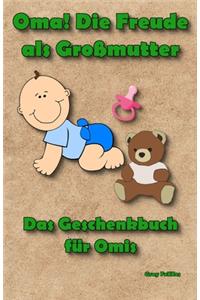 Oma! Die Freude als Großmutter