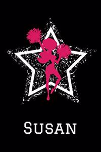 Susan Cheerleading Notebook: Cute Personalized Cheerleader Journal With Name For Girls