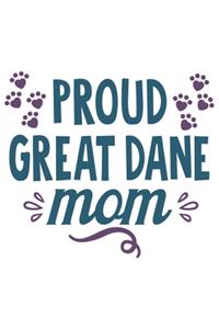 Proud Great Dane Mom