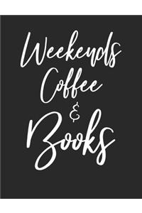 Weekends Coffee & Books