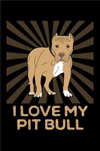 I Love My Pit Bull