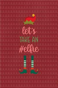 Let take an #elfie