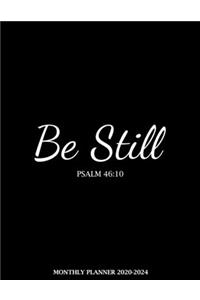 Be Still Monthly Planner 2020-2024