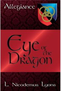Eye of the Dragon (Allegiance, Book 7)