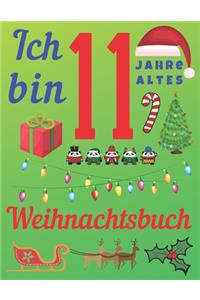 Ich bin 11 Jahre altes Weihnachtsbuch