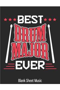 Best Drum Major Ever Blank Sheet Music