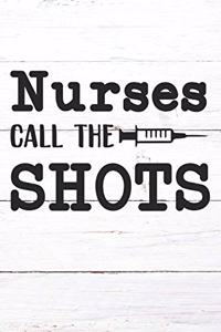 Nurses Call The Shots