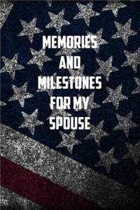 memories And Milestones For my Spouse