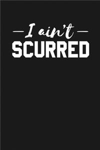 I Ain't Scurred - Comedy