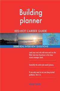 Building planner RED-HOT Career Guide; 2550 REAL Interview Questions