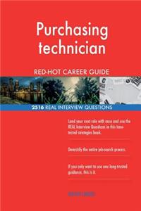 Purchasing technician RED-HOT Career Guide; 2516 REAL Interview Questions