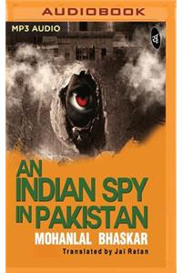 Indian Spy in Pakistan