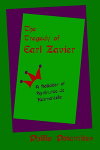 Tragedy of Earl Zavier