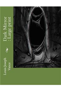 Dark Mirror
