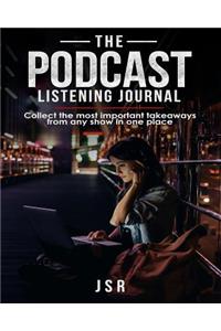 The Podcast Listening Journal