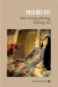 Bat Tuong Phung, Khong Tin