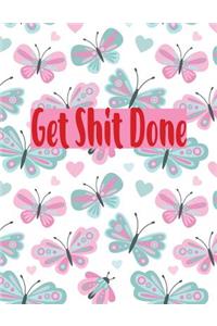 Get Shit Done