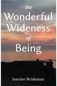 Wonderful Wideness of Being