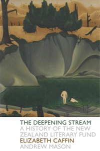 A The Deepening Stream: A History of the NZ State Literary Fund