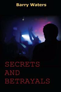 Secrets and Betrayals