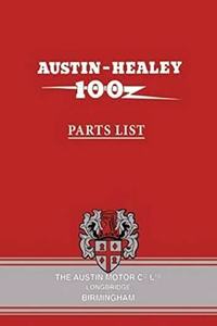 Austin-Healey 100 BN1 & BN2 Parts List