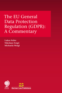 The Eu General Data Protection Regulation (Gdpr)