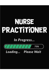 Nurse Practitioner in Progress Loading Please Wait