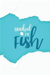 Hooked on Fish