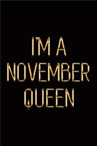 I'm a November Queen