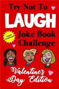 Try Not to Laugh Joke Book Challenge Valentine's Day Edition
