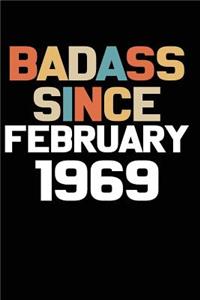 Badass Since February 1969