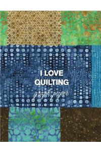 I Love Quilting Graph Paper