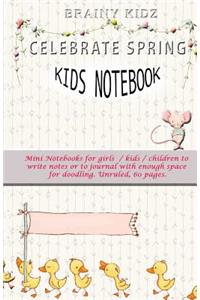 Celebrate Spring Kids Notebook