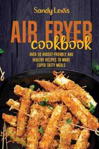 Air Fryer Cookbook