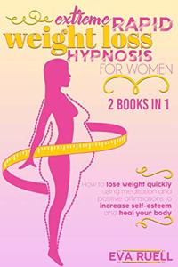 Extreme Rapid Weight Loss Hypnosis For Women