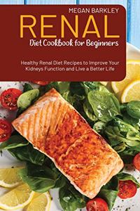 Renal Diet Cookbook for Beginners