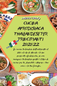 Cucina Afrodisiaca Thailandese Per Principianti 2021/22