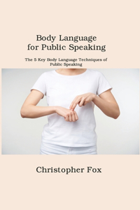 Body Language for Public Speaking