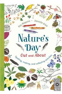 Nature's Day: Out and about